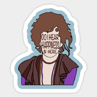 Do I hear happiness in here asked Miss Hannigan Sticker